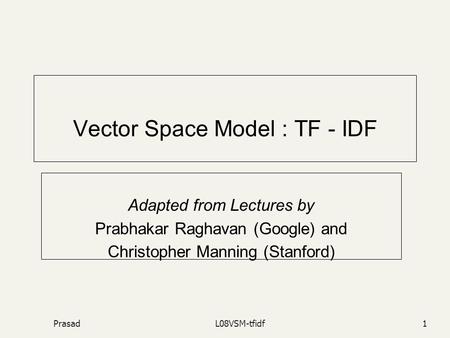 Vector Space Model : TF - IDF