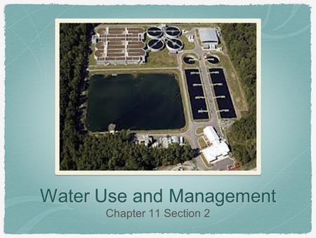 Water Use and Management