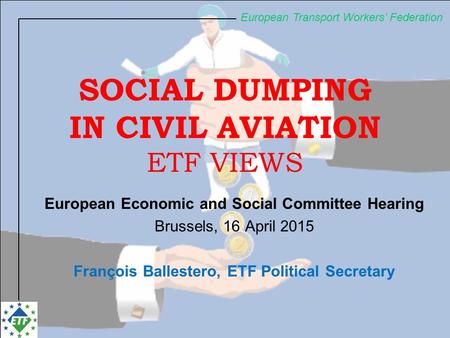 SOCIAL DUMPING IN CIVIL AVIATION ETF VIEWS