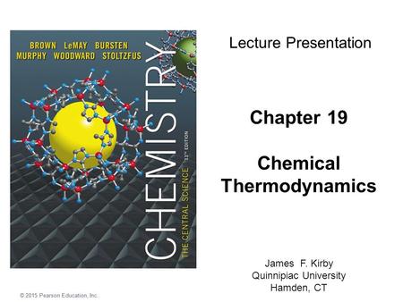 Chapter 19 Chemical Thermodynamics