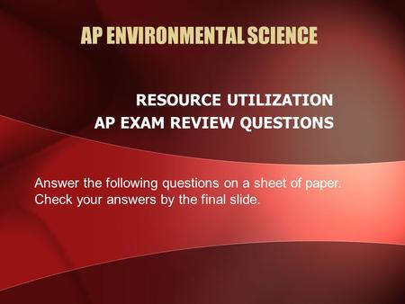 AP ENVIRONMENTAL SCIENCE