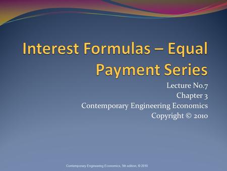 Interest Formulas – Equal Payment Series