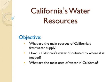 California’s Water Resources