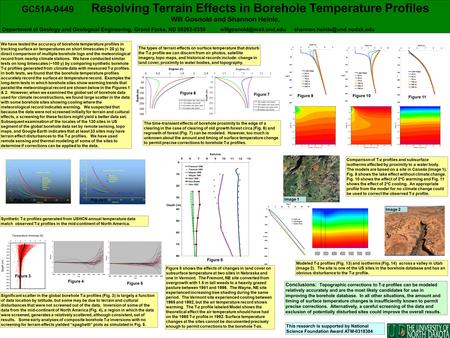 We have tested the accuracy of borehole temperature profiles in tracking surface air temperatures on short timescales (< 20 y) by direct comparison of.