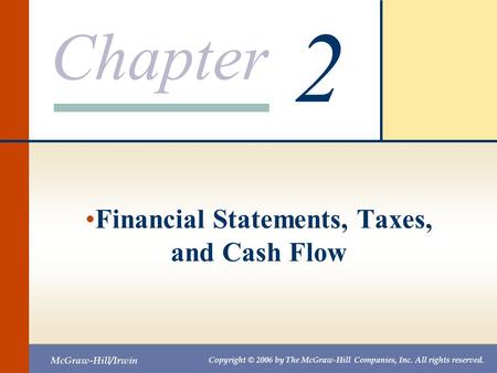 Financial Statements, Taxes, and Cash Flow