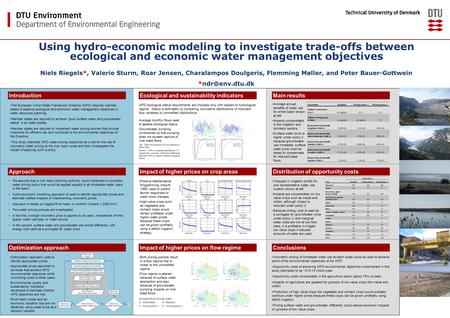 The European Union Water Framework Directive (WFD) requires member states to balance ecological and economic water management objectives in water resources.