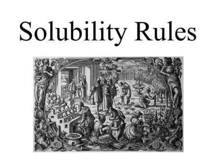 Solubility Rules.