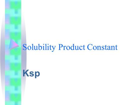 Solubility Product Constant