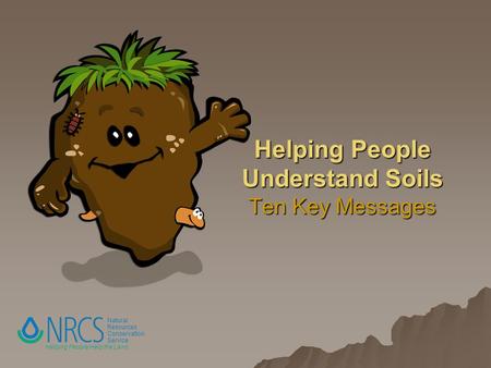 Helping People Understand Soils Ten Key Messages