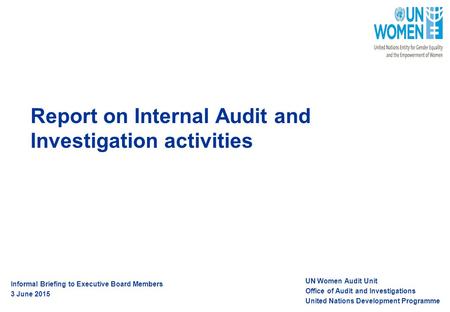 Report on Internal Audit and Investigation activities