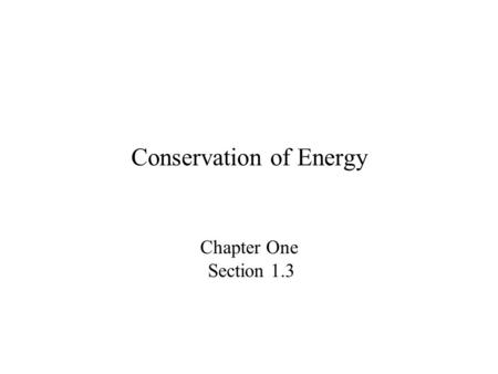 Conservation of Energy