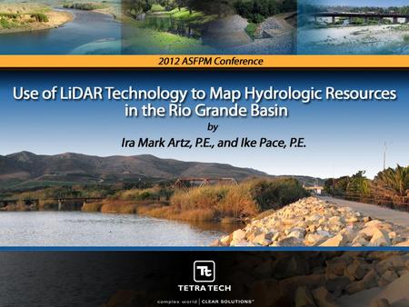 1. LiDAR Mapping Light Detection and Ranging (LiDAR) mapping provided for the United States International Boundary and Water Commission (USIBWC) – established.