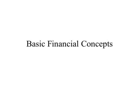 Basic Financial Concepts