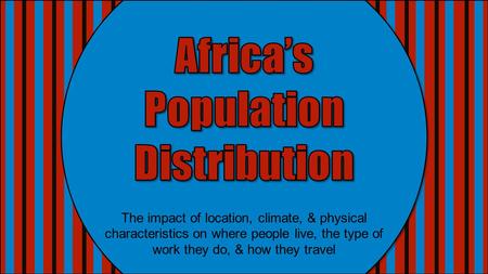 Africa’s Population Distribution