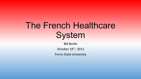 The French Healthcare System