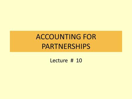 ACCOUNTING FOR PARTNERSHIPS