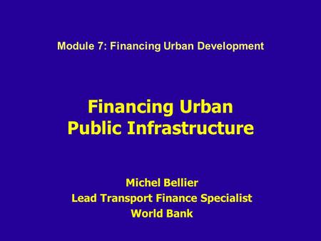 Financing Urban Public Infrastructure