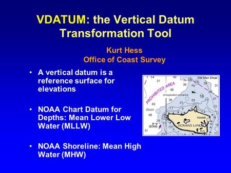 VDATUM: the Vertical Datum Transformation Tool