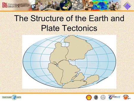 The Structure of the Earth and Plate Tectonics. Learning Goal: To analyze and describe the types of rocks that appear on Earth.