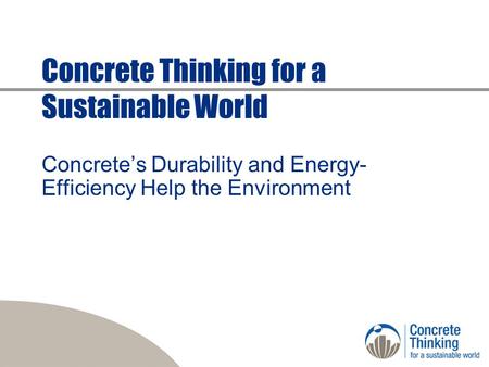 Concrete Thinking for a Sustainable World