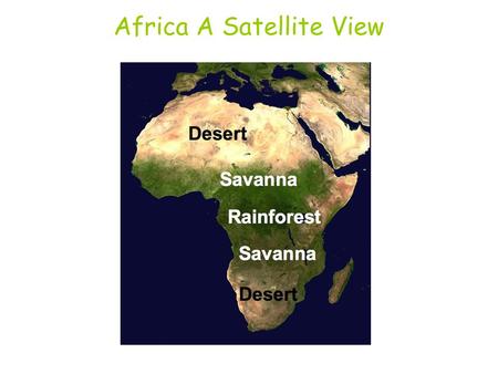 Africa A Satellite View