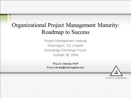 Organizational Project Management Maturity: Roadmap to Success