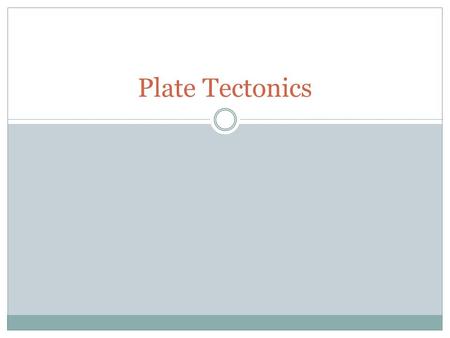 Plate Tectonics. Earth’s Interior Earth is made of layers Crust Upper Mantle (asthenosphere ) Mantle Outer Core Inner Core Scientists discovered these.