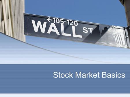 Stock Market Basics. Some Financial Terms Earnings per Share: The amount of profit to which each share is entitled. Going Public: Slang for when a company.