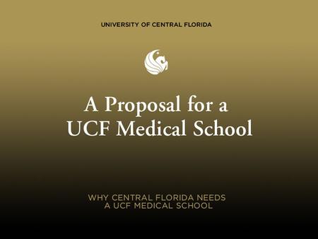 UCF: 8 th largest university in nation 2 nd largest university in Florida largest undergraduate enrollment 2 nd largest number of National Merit Scholars.