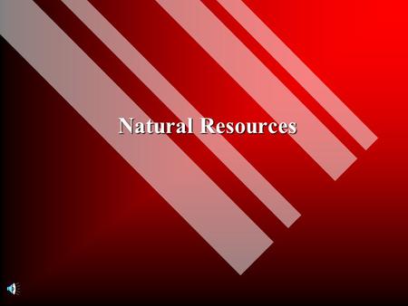 Natural Resources.