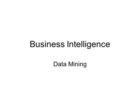 Business Intelligence