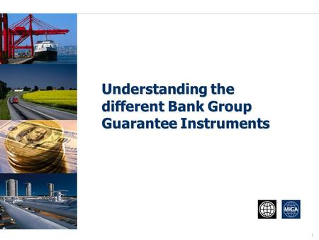 Understanding the different Bank Group Guarantee Instruments