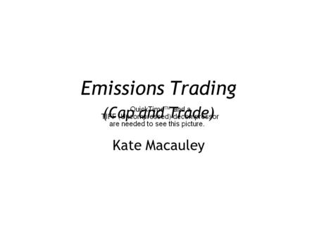 Emissions Trading (Cap and Trade) Kate Macauley. 1. Economics of emissions trading 2. Overview of the EU Emissions Trading Scheme (ETS)