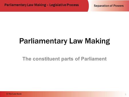 Parliamentary Law Making