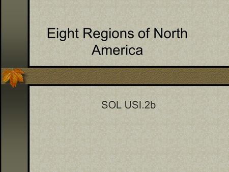 Eight Regions of North America