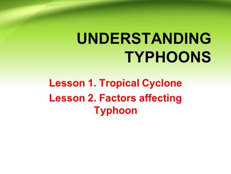 UNDERSTANDING TYPHOONS