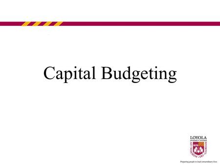 Capital Budgeting.