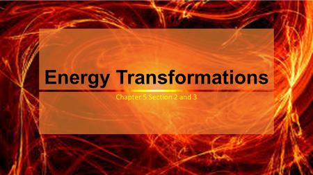 Energy Transformations