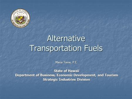 Alternative Transportation Fuels