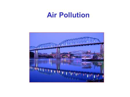 Air Pollution.