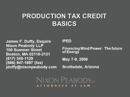 PRODUCTION TAX CREDIT BASICS