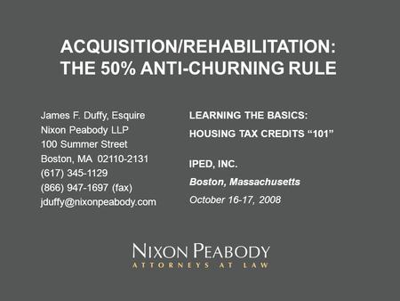 ACQUISITION/REHABILITATION: THE 50% ANTI-CHURNING RULE