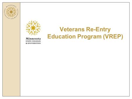 Veterans Re-Entry Education Program (VREP)