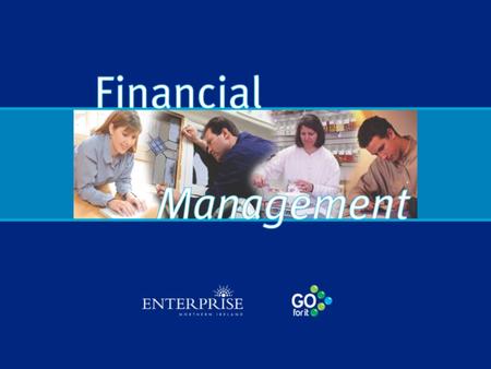 Benefits of Financial Management Financial planning Financial control Informed decision-making Effective cost control Enhanced cash flow position Increased.