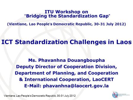 ICT Standardization Challenges in Laos