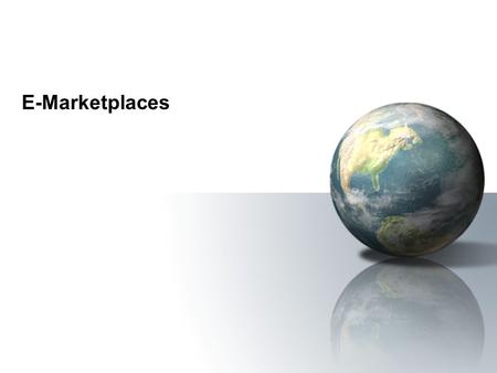 E-Marketplaces.