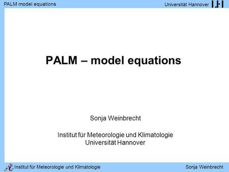 Institut für Meteorologie und Klimatologie Universität Hannover