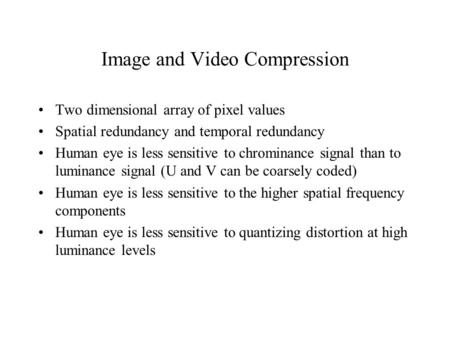 Image and Video Compression