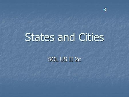 States and Cities SOL US II 2c A state is an example of a political region. States may be grouped as part of different regions, depending upon the criteria.