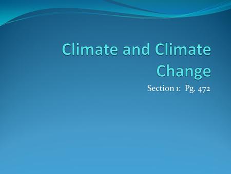 Climate and Climate Change